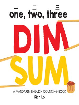 cover image of One, Two, Three Dim Sum